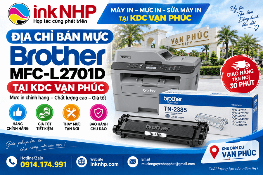 Địa Chỉ Bán Mực Brother MFC-L2701D Tại KDC Vạn Phúc Địa Chỉ Bán Mực Brother MFC-L2701D Tại KDC Vạn Phúc